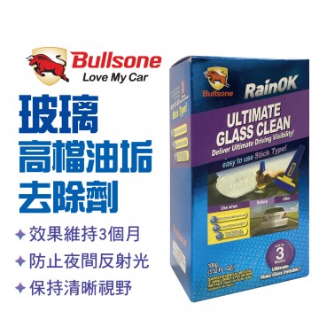 Bullsone勁牛王 M27T3002 RAINOK玻璃高檔油垢去除劑100ml