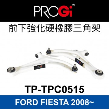 [出清]PROGi TP-TPC0515 前下強化硬橡膠三角架(FORD FIESTA 2008~)(無保固/工資另計/售完為止)